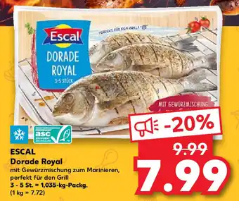 Kaufland Escal Dorade Royal 1,035 kg Packg. Angebot