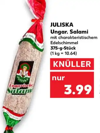 Kaufland Juliska Ungar. Salami 375 g Stück Angebot