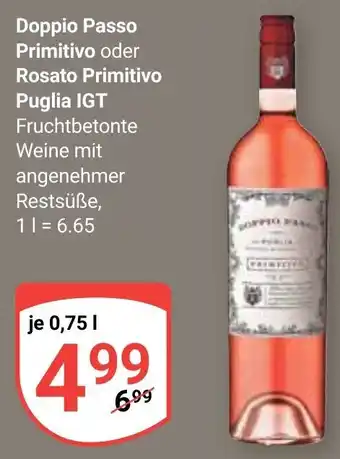 Globus Doppio Passo Primitivo oder Rosato Primitivo Puglia IGT 0,75 l Angebot