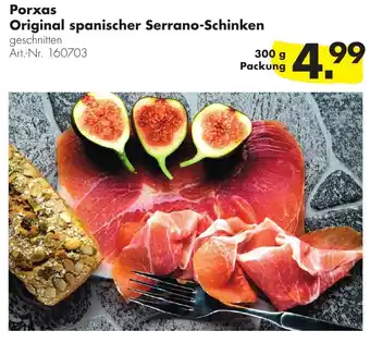 Handelshof Porxas Original Spanischer Serrano Schinken 300 g Packung Angebot