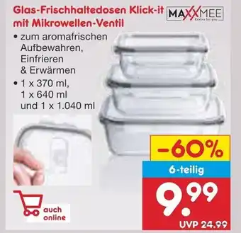 Netto Marken-Discount MaxxMee Glas-Frischhaltedosen Klick-it mit Mikrowellen-Ventil Angebot