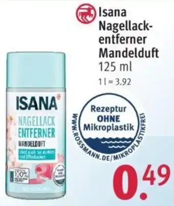 Rossmann Isana Nagellackentferner Mandelduft 125 ml Angebot