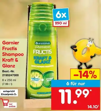 Netto Marken-Discount Garnier Fructis Shampoo Kraft & Glanz 6x250 ml Angebot