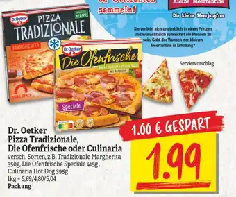 NP Discount Dr. Oetker Pizza Tradizionale, Die Ofenfrische oder Culinaria 350/415/395 g Angebot