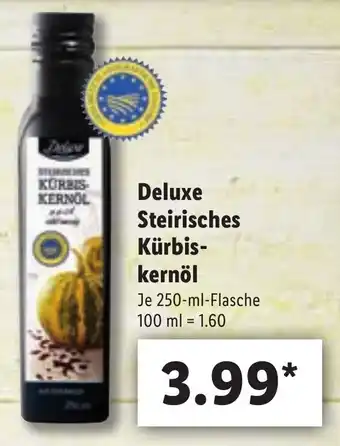 Lidl Deluxe Steirisches Kürbiskernöl 250 ml Angebot