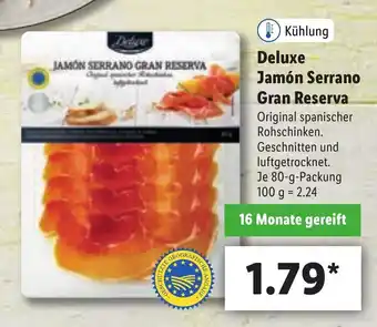 Lidl Deluxe Jamön Serrano Gran Reserva 80 g Angebot