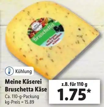 Lidl Meine Käserei Bruschetta Käse 110 g Angebot