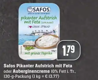 Edeka Neukauf Safos Pikanter Aufstrich mit Feta oder Auberginencreme 130 g Angebot