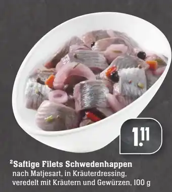 Edeka Neukauf Saftige Filets Schwedenhappen 100 g Angebot