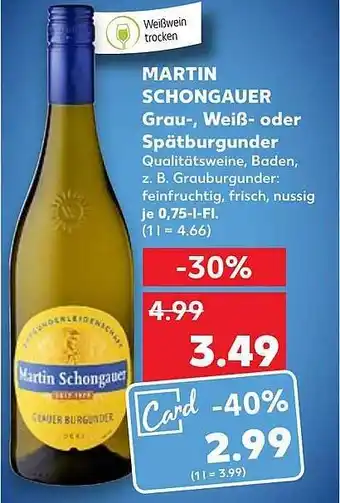 Kaufland Martin Schongauer Grau-, Weiß- Oder Spätburgunder Angebot