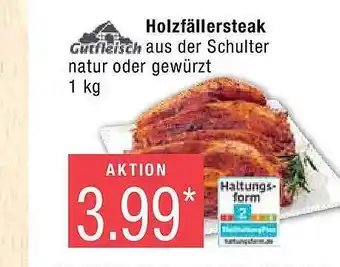 Marktkauf Gutfleisch Holzfällersteak Angebot