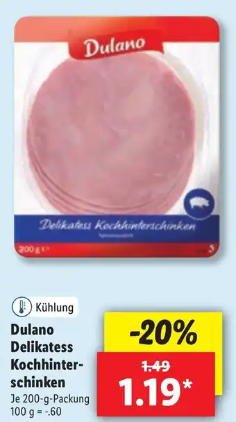 Lidl Dulano Delikatess Kochhinterschinken 200 g Angebot