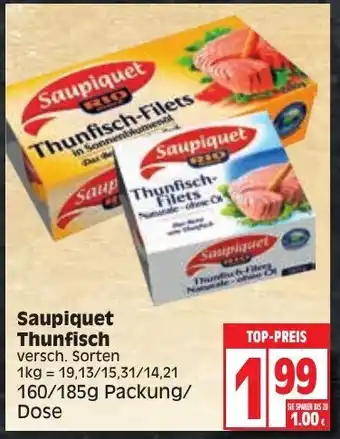 Edeka Saupiquet Thunfisch 160/185g Packung/Dose Angebot