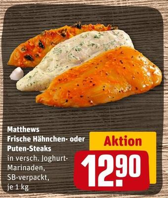REWE Matthews frische hähnchen- oder puten-steaks Angebot