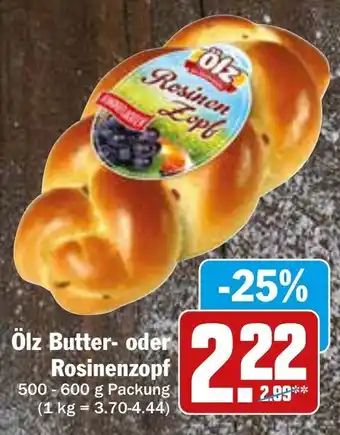 AEZ Ölz Butter oder Rosinenzopf 500-600 g Packung Angebot