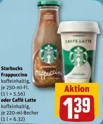 REWE Starbucks Frappuccino 250 ml oder Caffè Latte 220 ml Becher Angebot