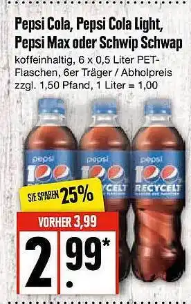 Edeka Pepsi Cola, Pepsi Cola Light Pepsi Max Oder Schwip Schwap Angebot