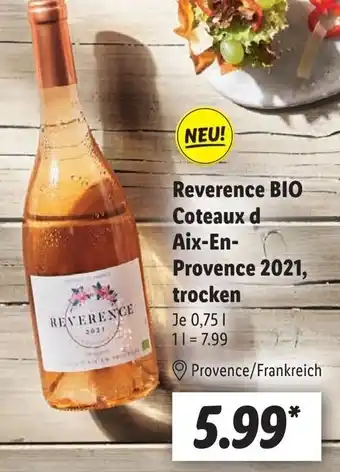 Lidl Reverence Bio Coteaux d Aix-En-Provence 2021, trocken 0,75 L Angebot