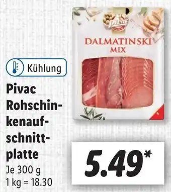 Lidl Pivac Rohschinkenaufschnittplatte 300 g Angebot