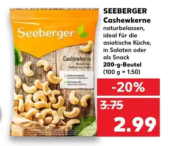 Kaufland Seeberger Cashewkerne 200 g Beutel Angebot