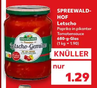 Kaufland Spreewaldhof Letscho 680g Angebot