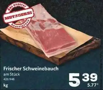 Selgros Frischer Schweinebauch Angebot