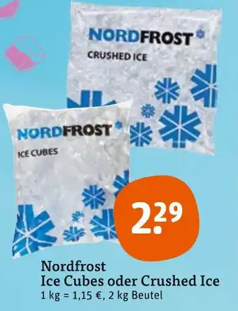 tegut Nordfrost Ice Cubes oder Crushed Ice 2 kg Beutel Angebot