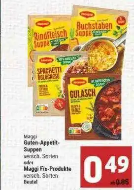 Marktkauf Maggi Guten-appetit-suppen Oder Maggi Fix-produkte Angebot