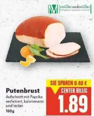 E-Center Müller Und Müller Putenbrust Angebot