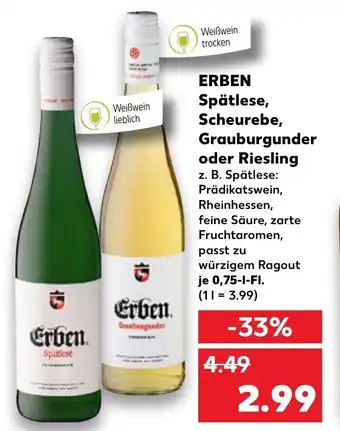 Kaufland Erben Spätlese, Scheurebe, Grauburgunder oder Riesling 0,75 L-Fl. Angebot