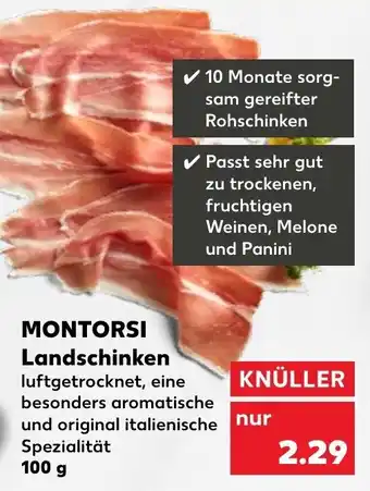 Kaufland Montorsi Landschinken 100 g Angebot