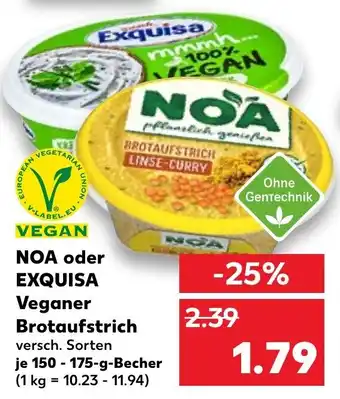 Kaufland Noa oder Exquisa Veganer Brotaufstrich 150-175 g Becher Angebot