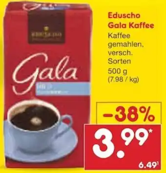 Netto Marken-Discount Eduscho Gala Kaffee gemahlen 500 g Angebot