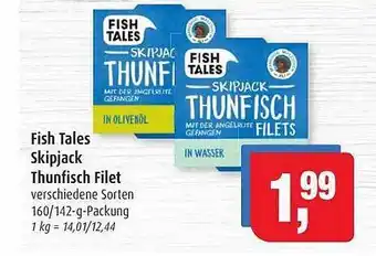 Markant Markt Fish Tales Skipjack Thunfisch Filet Angebot