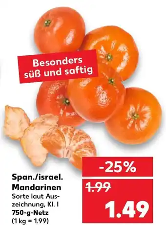 Kaufland Span./israel. Mandarinen 750 g Angebot