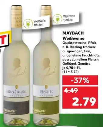 Kaufland Maybach Weiẞweine 0,75 L Angebot