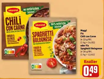 REWE Maggi Fix Chili con Carne 33 g oder Fix Spaghetti Bolognese 36 g Btl. Angebot