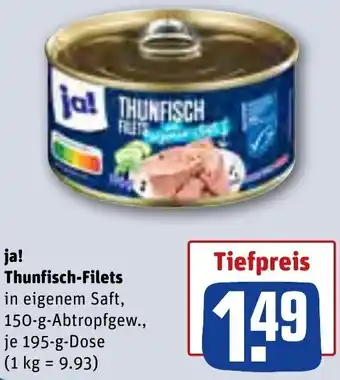 REWE ja! Thunfisch Filets 195 g Dose Angebot