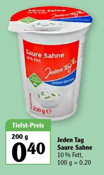 Globus Jeden Tag Saure Sahne 200 g Angebot