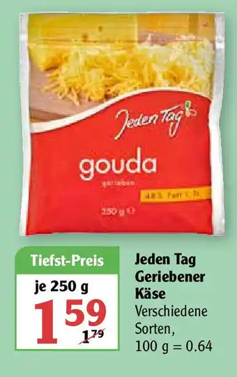 Globus Jeden Tag Geriebener Käse 250 g Angebot