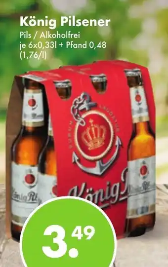 Trink und Spare Konig Pilsener 6*330ml Angebot