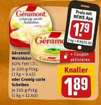 REWE Géramont Weichkäse Oder Cremig-zarte Scheiben Angebot