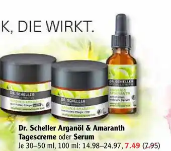 Globus Dr. Scheller Arganöl & Amaranth Tagescreme oder Serum Angebot