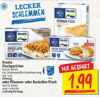 NP Discount Frosta Fischgerichte oder Pfannen oder backofen Fisch 240/250g Angebot