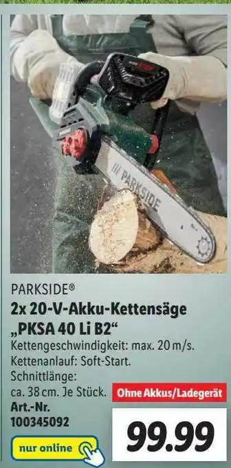 Lidl Parkside 2x 20-v-akku-kettensäge „pska 40 Li B2” Angebot