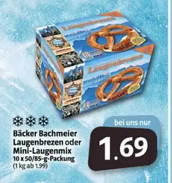 Markant Markt Bäcker Bachmeier Laugenbrezen Oder Mini-laugenmix Angebot