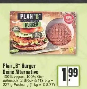 Edeka Plan B Burger Deine Alternative Angebot