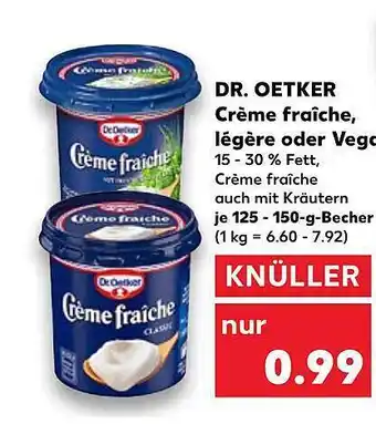 Kaufland Dr Oetker Crème Fraîche, Légère Oder Vegane Angebot