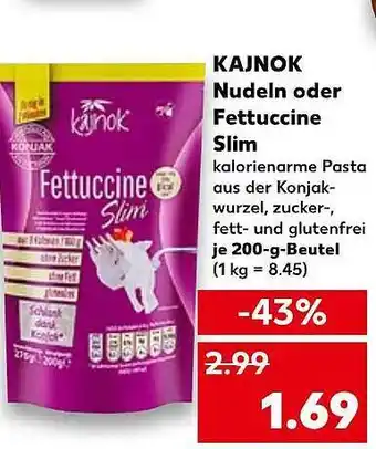 Kaufland Kajnok Nudeln Oder Fettuccine Slim Angebot