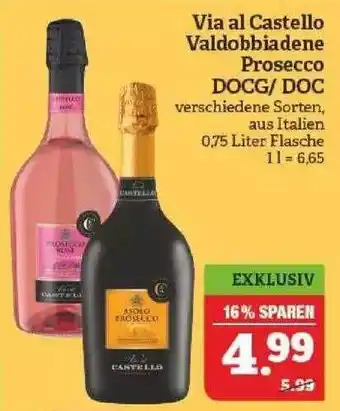 Marktkauf Via Al Castello Valdobbiadene Prosecco Docg-doc Angebot